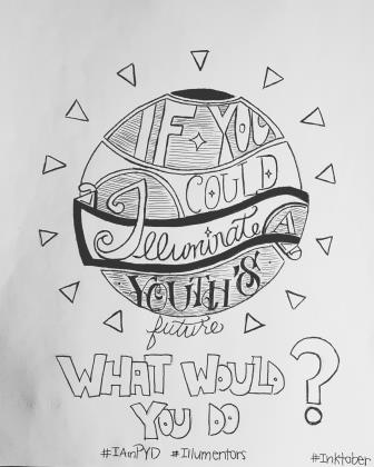 "If you could illuminate a youth's future, what would you do?"